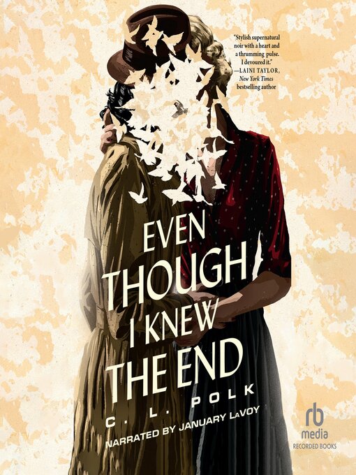 Title details for Even Though I Knew the End by C.L. Polk - Wait list
